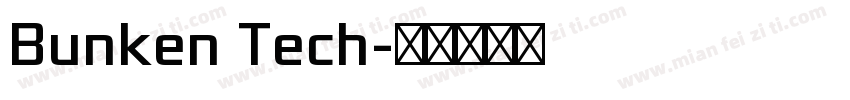 Bunken Tech字体转换
